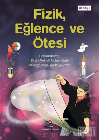 Fizik, Eğlence ve Ötesi